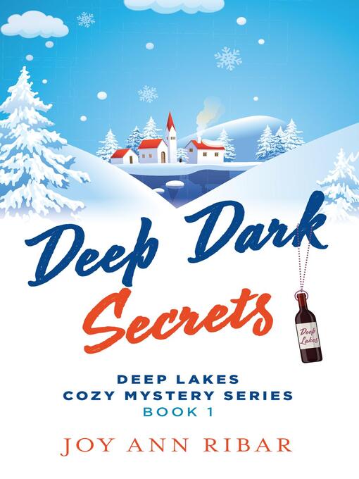 Title details for Deep Dark Secrets by Joy Ann Ribar - Available